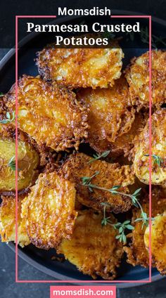 fried parmesan potatoes on a black plate with the words, momsdish parmesan crusted potatoes