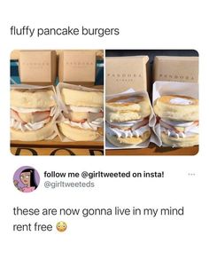 three sandwiches are stacked on top of each other with the caption,'fluffy pancakes burgers follow me @ girlweeded on insta these are now gone live in my mind rent free