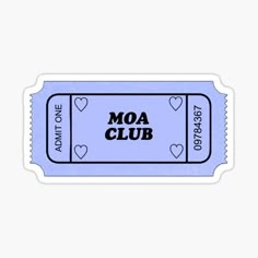 a blue sticker with the words moa club on it and hearts in black ink