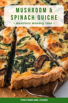 mushroom and spinach quiche with text overlay