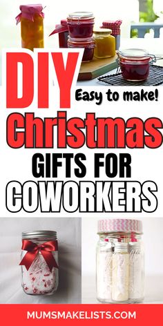 Text overlay: DIY Easy to make Christmas Gifts For Coworkers. Images - DIY gift ideas including gifts in jars Teacher Co Worker Christmas Gift Ideas, Diy Work Christmas Gifts, Practical Homemade Gifts, Cheap Easy Diy Christmas Gifts, Staff Christmas Gift Ideas From Boss, Diy Christmas Gift Ideas For Coworkers, Unique Christmas Gifts For Coworkers, Bulk Gift Ideas For Coworkers, Diy Coworker Gifts Christmas