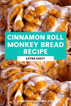 cinnamon roll monkey bread recipe with text overlay