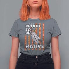 Native American T Shirt For Women Proud To Be Native American Flag Tribal Prints Medicine Wheel TS11 Charcoal Print Your Wear Native American Flag, American T Shirt, Native American T Shirts, Medicine Wheel, Fitted Style, Women T Shirts, T Shirt For Women, Shirt For Women, Proud To Be