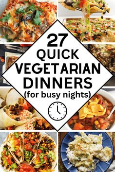 the cover of 27 quick vegetarian dinners for busy nights, with pictures of different dishes