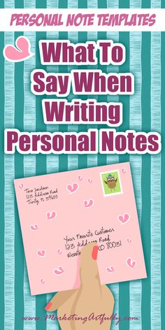 a hand holding a note that says, what to say when writing personal notes