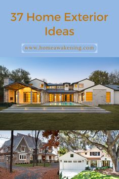 the front and side of a house with text overlay that reads 37 home exterior ideas