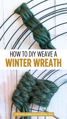 how to diy weave a winter wreath