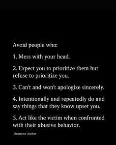 a poem written in white on a black background with the words avoid people who 1 mess with your head 2 expect you to priorize them but 3 can't