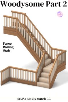 an image of stairs and railings with the words woodysome part 2