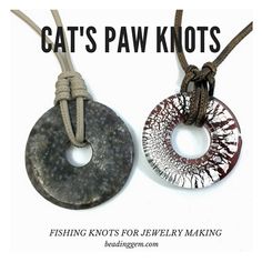 two different types of pendants with the words cat's paw knots on them