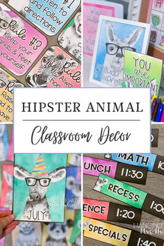 the hipster animal classroom decor is featured in this collage with pictures and words