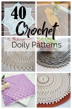 crochet doily patterns with text overlay that says 40 crochet doily patterns