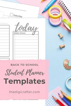 the back to school student planner templates are shown with pencils, markers and pens