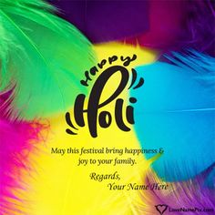 colorful feathers with the words happy holi written on it and an image of a feather