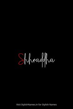 the word shraddhha written in red ink on a black background