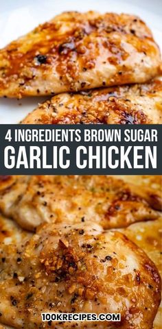 four ingredient brown sugar garlic chicken on a white plate with text overlay that reads, 4 ingredients brown sugar garlic chicken