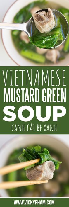 two bowls filled with soup and chopsticks on top of each other, the title says vietnamese mee mustard green soup