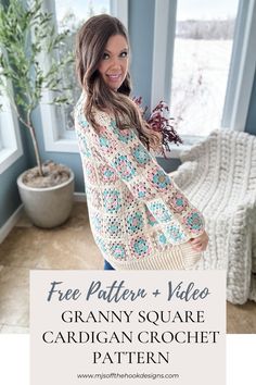 a woman wearing a granny square cardigan crochet sweater with text overlay that reads, free pattern and video