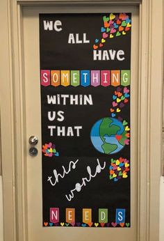 we all have something within us that is wonderful bulletin board on the door to our classroom