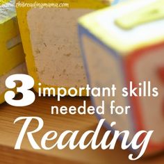 three colorful blocks with the words 3 important skills needed for reading in front of them