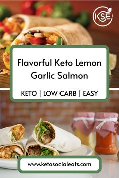 Flavorful Keto Lemon Garlic Salmon wraps with fresh ingredients, designed for a low carb, easy meal.