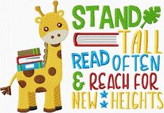 a giraffe is holding books and standing in front of a sign that says stand tall, read often & reach for new heights