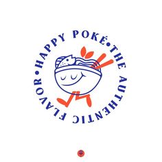 the logo for happy poke - the - dot, an authentic japanese food restaurant that serves sushi and rice