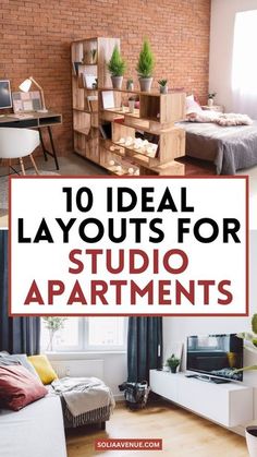 the top 10 ideal layouts for studio apartments in this list are great ideas, but they're difficult to find