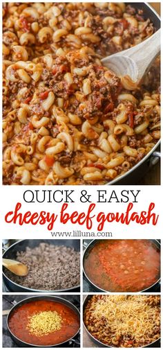 quick and easy cheesy beef goulash is an easy dinner recipe that can be made in less than 30 minutes