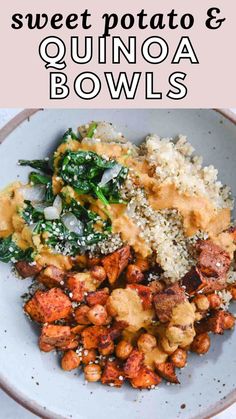 sweet potato and quinoa bowls on a white plate with text overlay reading sweet potato and quinoa bowls