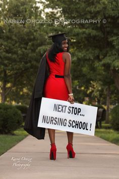 a woman in a red dress holding a sign that says, next stop nursing school