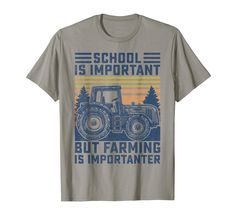 PRICES MAY VARY. Distressed Retro Vintage Featuring A Tractor With Funny Saying "School is important but Farming is Importanter" Unique Novelty For Farmer who loves to work hard with a tractor, also For all ploughing, planting, or riding a tractor. Are living in the country home and want to impress other agriculturalist or rancher? then unique design is for you, Cool farmer outfit and costume for the next harvest period, Great farmer outfit to wear on a ranch, livestock or dairy farm. Lightweigh Farmer Tractor, Farmer Outfit, Funny Farm, Farm Boys, Dairy Farm, Boys T Shirts, Shirt Price, Branded T Shirts, Tractor