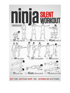 a poster with instructions on how to do the ninja silentt workout for beginners