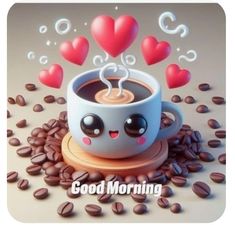 a coffee cup with hearts floating out of it and the words good morning on top