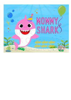 a pink shark with a crown on it's head and the words mommy sharks