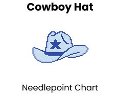 a cowboy hat with the words needlepoint chart