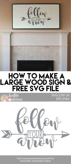 a fireplace with the words how to make a large wood sign and free svo file