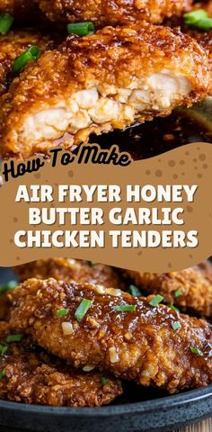 air fryer honey butter garlic chicken tenders on a plate with text overlay