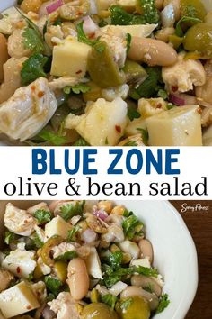 blue zone olive and bean salad is shown in two separate images with the title above it