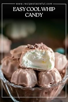 a close up of a bowl of candy with the words easy cool whip candy