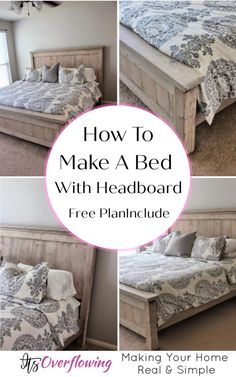 how to make a bed with headboard free plans and tips for making your home comfortable