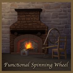 a fire place with a spinning wheel next to it and the words, functional spinning wheel