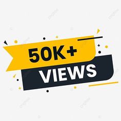 the 50k plus views logo is yellow and black