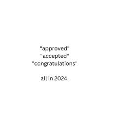 a white background with the words approval accepted congratulationss all in 202