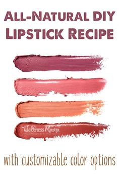 This natural homemade lipstick recipe is an easy alternative to commercial versions that contain harmful chemicals. Made with all natural ingredients. Lipstick Recipe, Pedicure Rosa, Homemade Lipstick, Wellness Mama, Diy Beauty Products