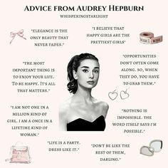 a woman's face with the words advice from audrey heppurn