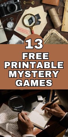 a person writing on a piece of paper with the words 13 free printable mystery games