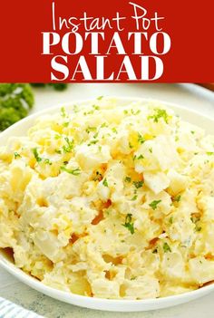 instant pot potato salad in a white bowl with parsley on the side and text overlay