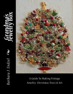 a christmas tree with ornaments on it and the words, jewelry making vintage jewelry christmas trees & art