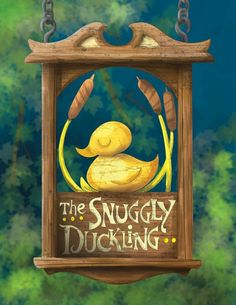 a wooden sign that says the snugly duckling hanging from a chain in front of trees